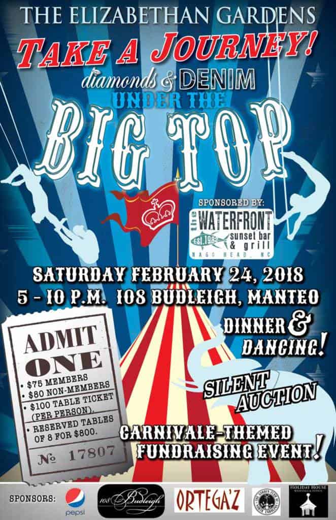 The Elizabethan Gardens Fundraiser “Diamonds & Denim Under the Big Top” Fundraiser: Manteo, NC