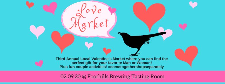 Third Annual Love Market, Foothills Brwing Tasting Room, Imagine Circus