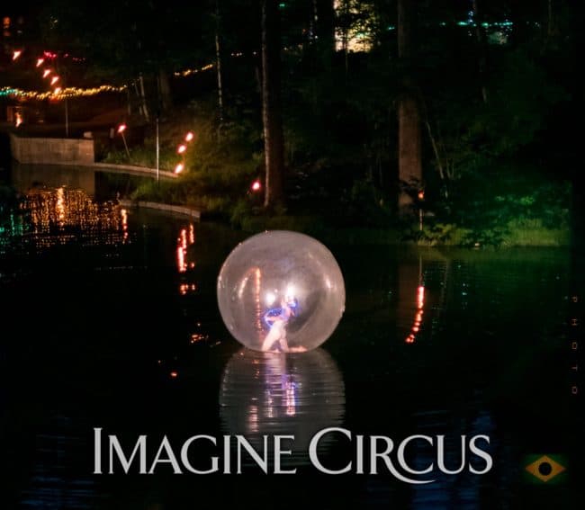 Water Sphere Bubble Ball Dancer, Castle McCulloch, Imagine Circus, Photo by Gus Samarco