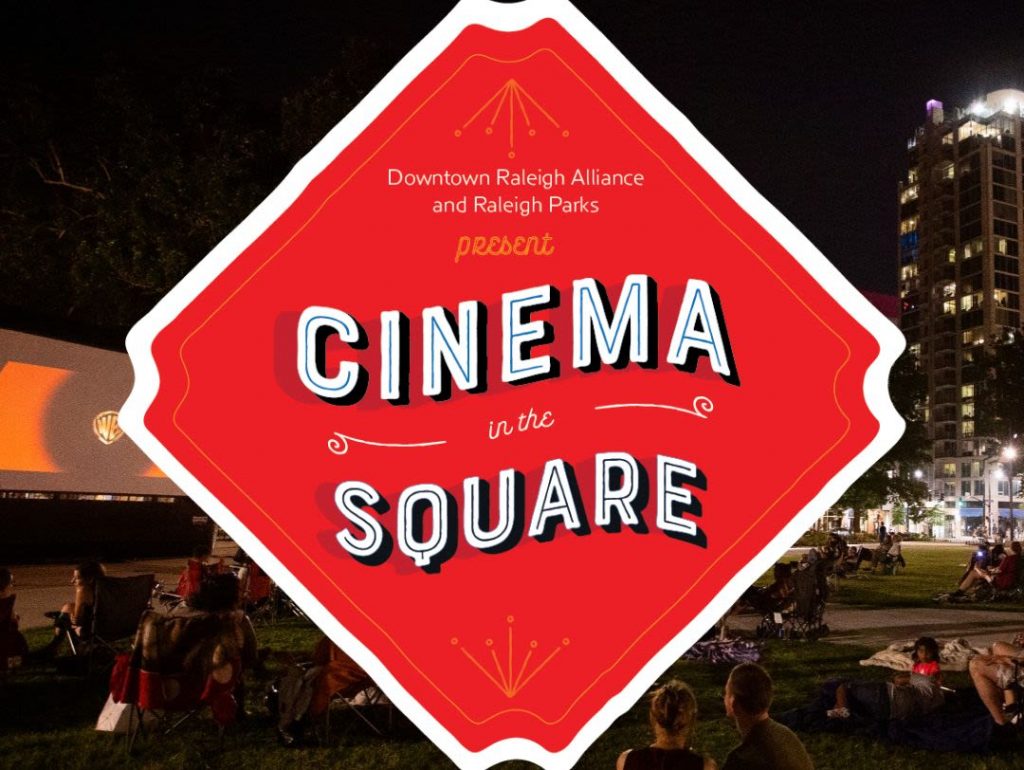 Cinema in the Square, Downtown Raleigh Alliance and Raleigh Parks, Imagine Circus