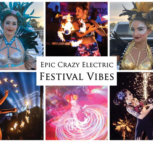 Epic, Crazy, Electric, Festival Vibes, Imagine Circus