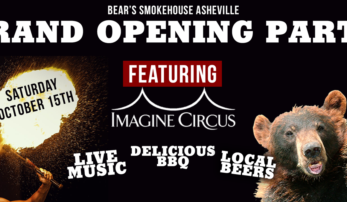 Bear's Smokehouse Asheville, Grand Opening Party, Imagine Circus