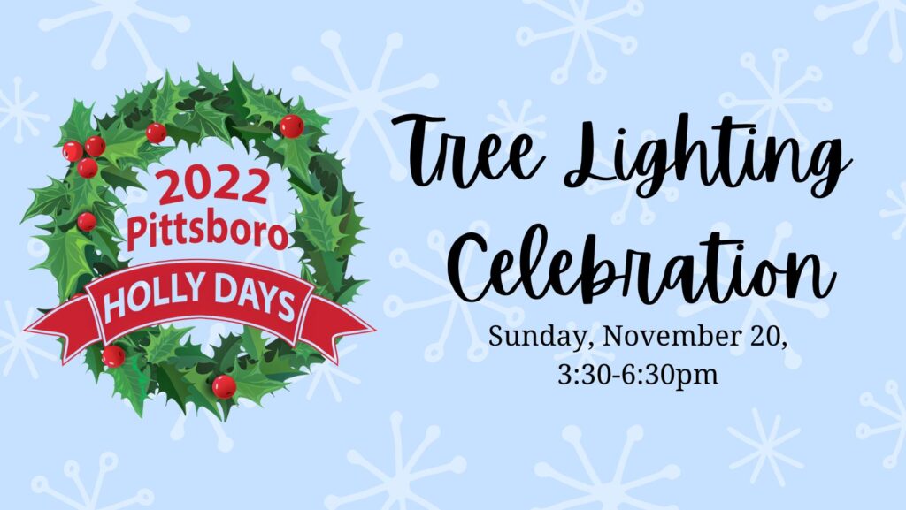 2022 Pittsboro Holly Days Tree Lighting Celebration