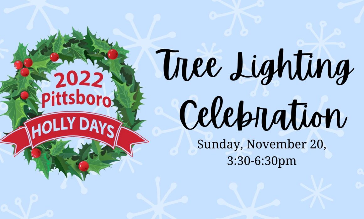 2022 Holly Days Pittsboro Tree Lighting Pittsboro, NC