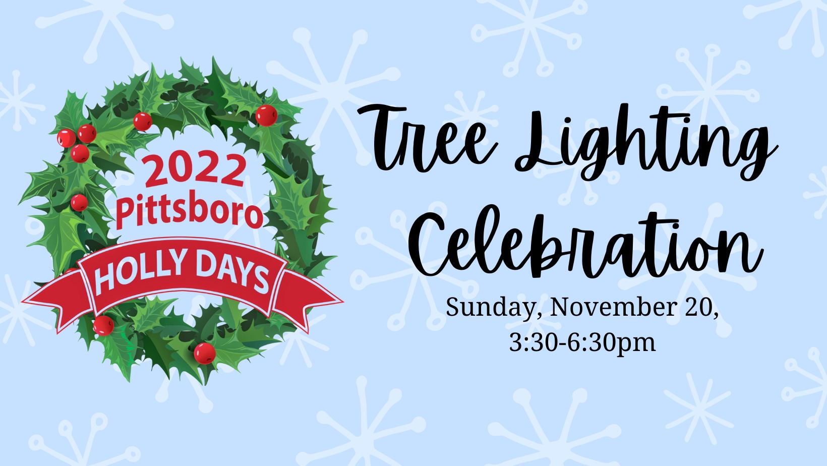 2022 Holly Days Pittsboro Tree Lighting: Pittsboro, NC