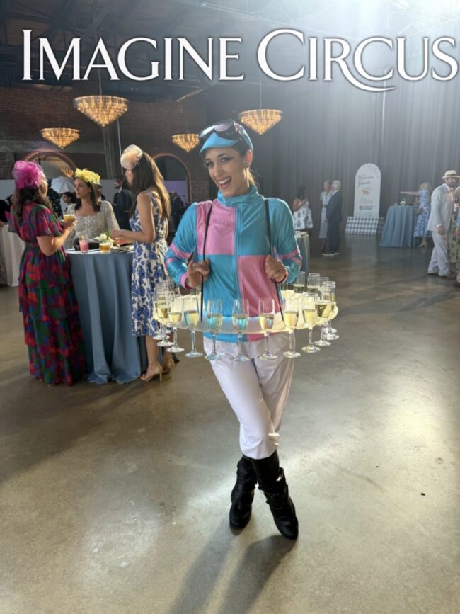 Imagine Circus, Costumed Characters, Derby Theme, Jockeys, Champagne Beverage Skirt, Performers